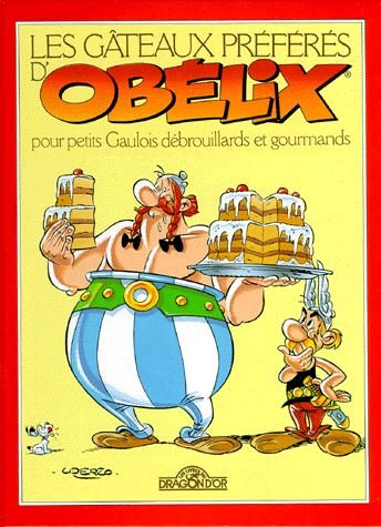 les gâteaux préférés d'obélix pour petits gaulois débrouillards et gourmands  