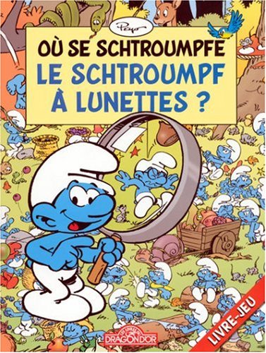 où se schtroumpfe le schtroumpf à lunettes?