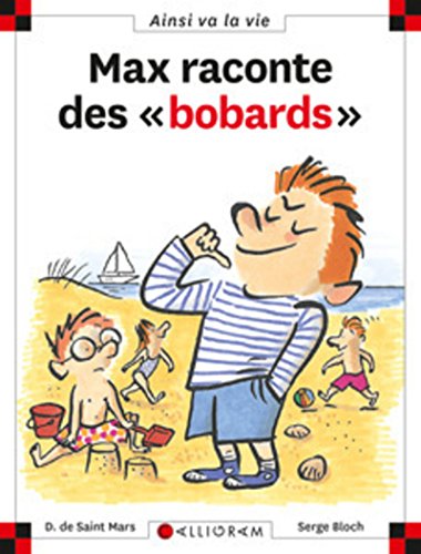 max raconte des bobards
