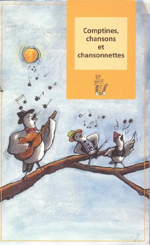 comptines, chansons et chansonnettes
