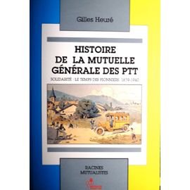 histoire de la mutuelle générale des ptt