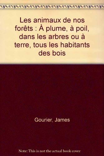 les animaux de nos forêts   [4]