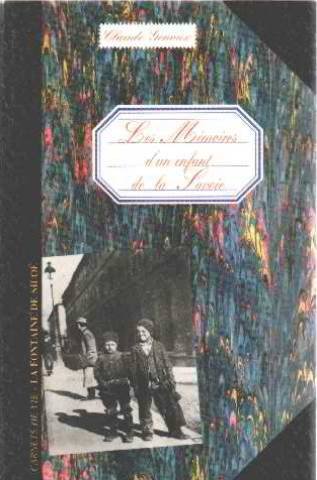 les mémoires d'un enfant de la savoie  