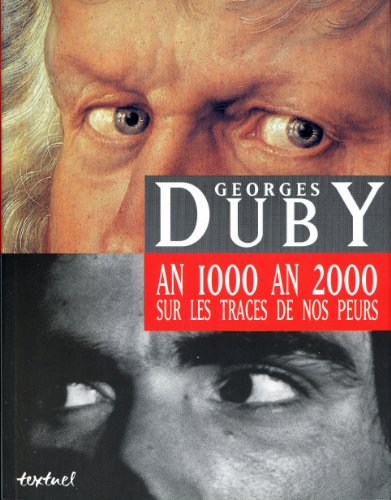 an 1000, an 2000 sur la trace de nos peurs