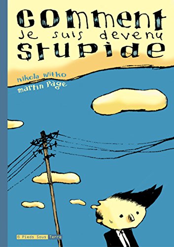 comment je suis devenu stupide [5]