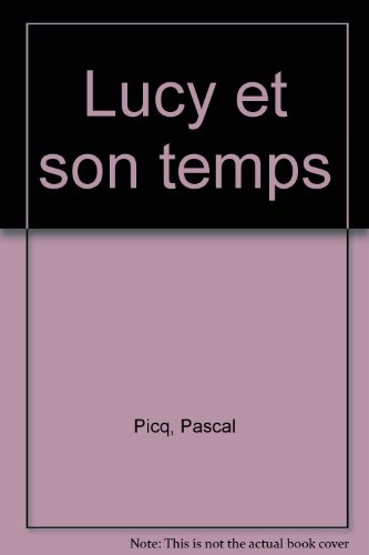 lucy et son temps