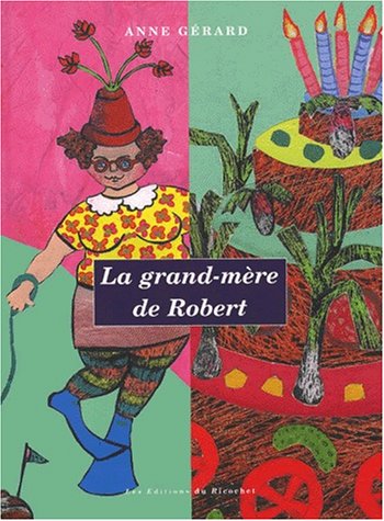 la grand-mère de robert  