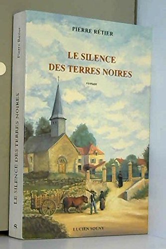 le silence des terres noires  