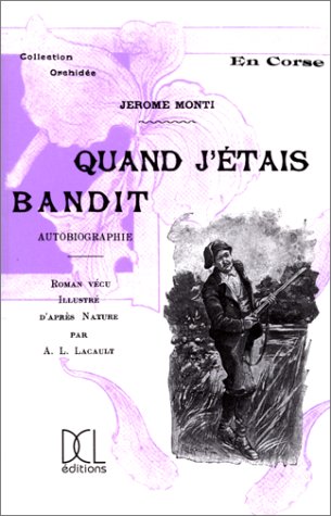 quand j'étais bandit