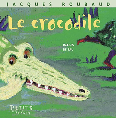 le crocodile  
