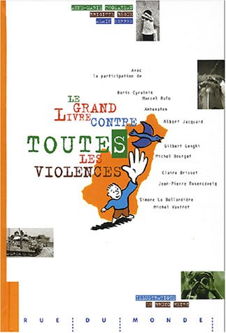 le grand livre contre toutes les violences  