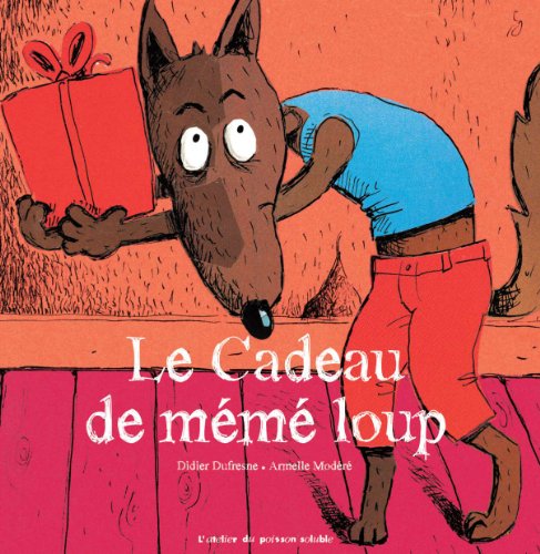 le cadeau de mémé loup  