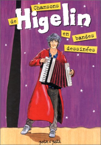 chansons de higelin en bandes dessinées...