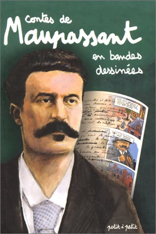contes de guy de maupassant en bandes dessinées