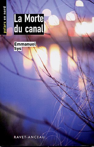 la morte du canal   [4]