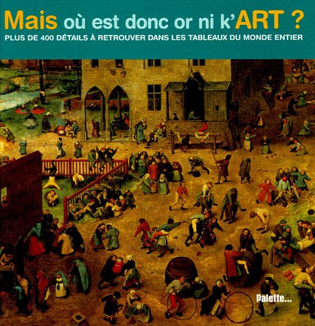 mais où est donc or ni k'art ?