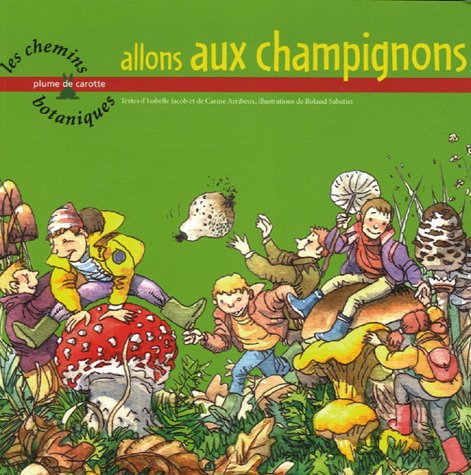 allons aux champignons