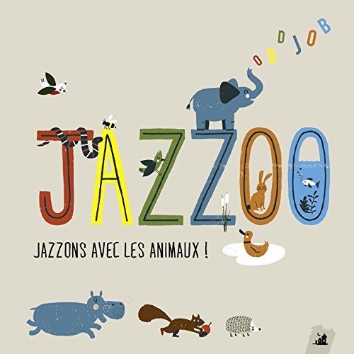 oddjob : jazzons avec les animaux