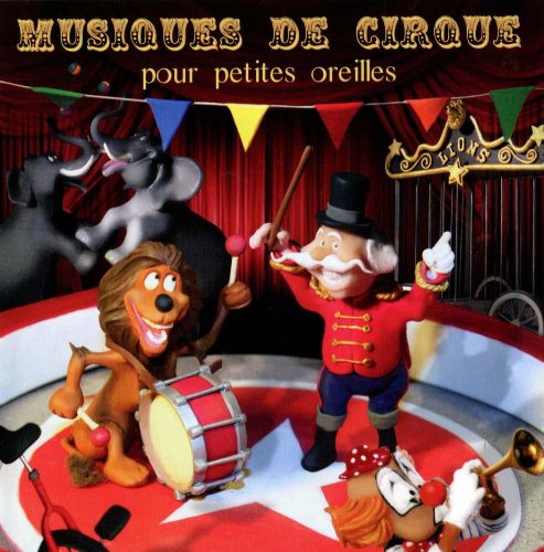 musiques de cirque pour petites oreilles
