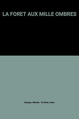 la foret aux mille ombres  