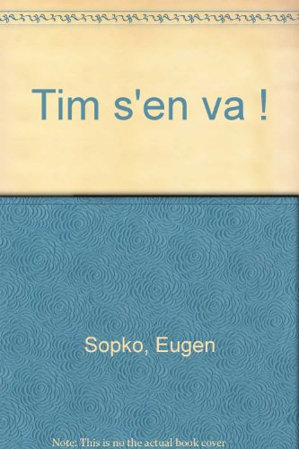 tim s'en va !