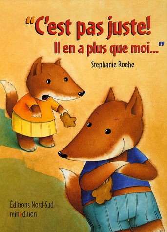 c'est pas juste ! il en a plus que moi