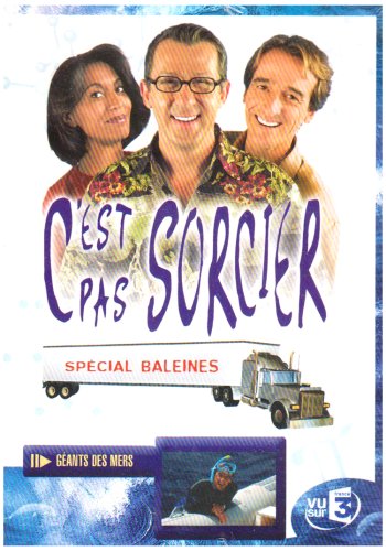 c'est pas sorcier : spécial baleine