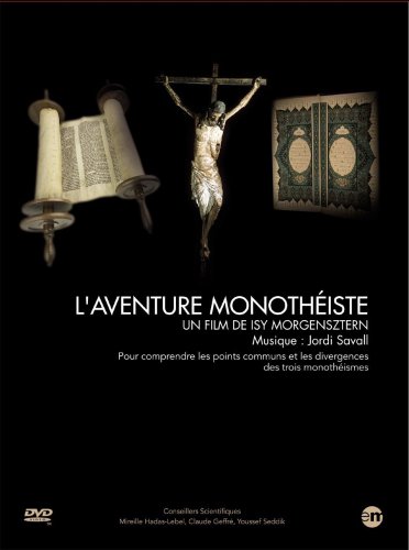 l' aventure monothéiste  