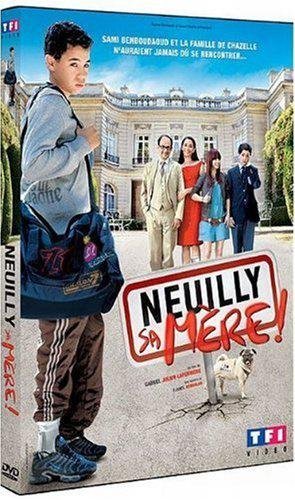 neuilly sa mère !