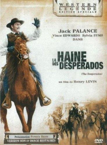la haine des desperados