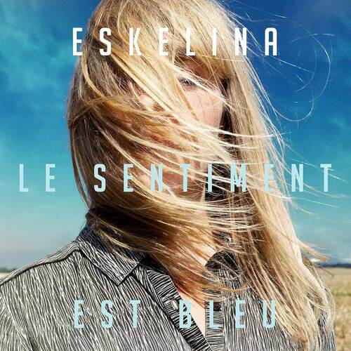 le sentiment est bleu  