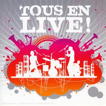tous en live !