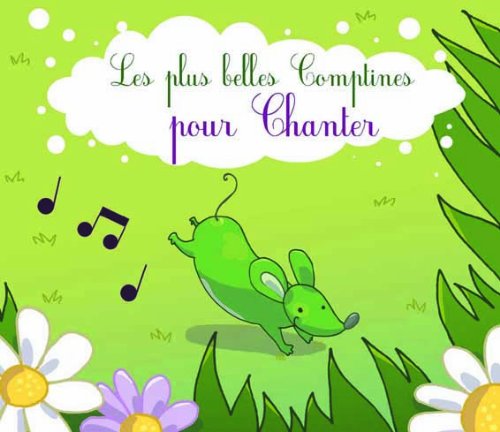 les plus belles comptines pour chanter  