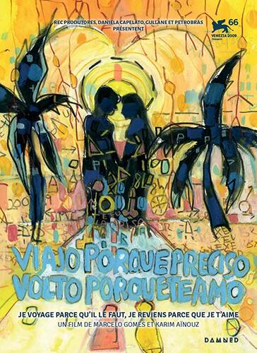 viajo porque preciso, volto porque te amo