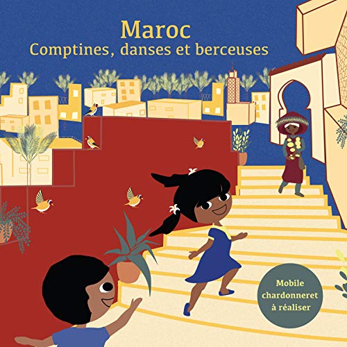 maroc comptines, danses et berceuses