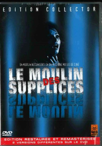 le moulin des supplices