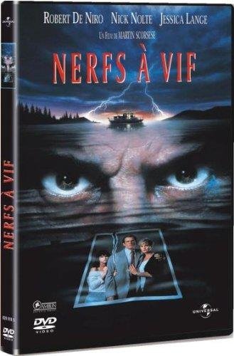 les nerfs à vif  