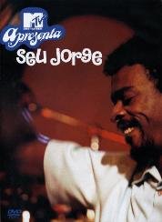 mtv apresenta...seu jorge