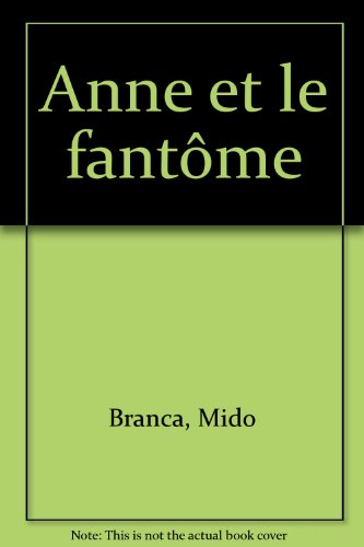 anne et le fantôme