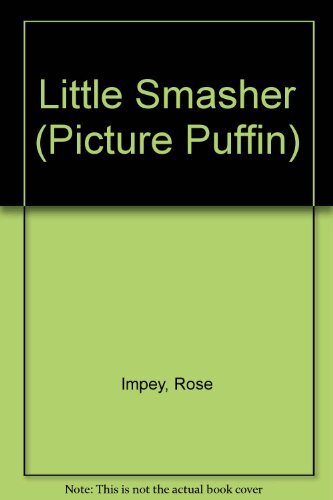 the little smasher