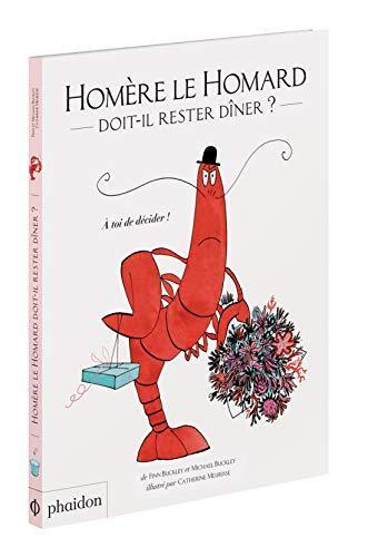 homère le homard doit-il rester dîner ?
