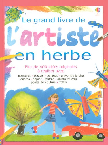 le grand livre de l'artiste en herbe  