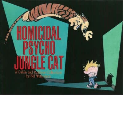 calvin et hobbes : homicidal psycho jungle cat