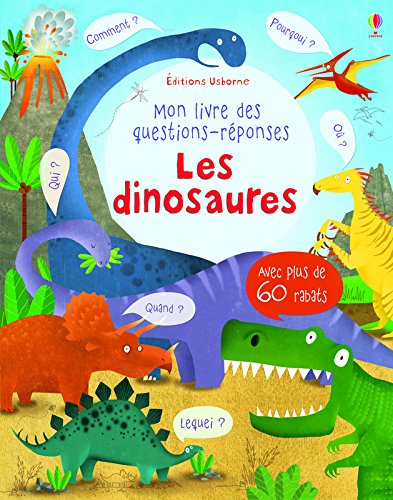 mon livre des questions-reponses - les dinosaures