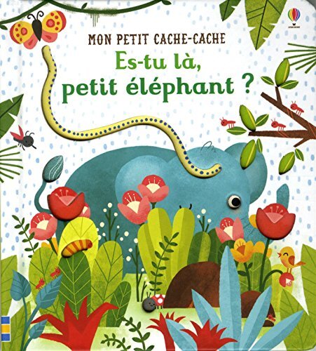 es-tu là, petit éléphant ?