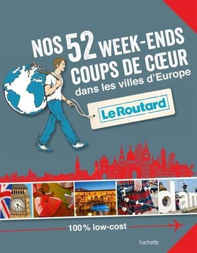 nos 52 week-ends coups de coeur dans les villes d'europe