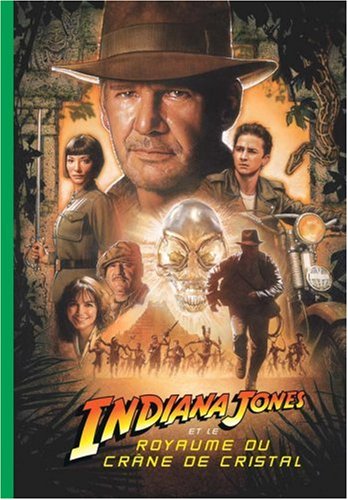 indiana jones et le royaume du crâne de cristal