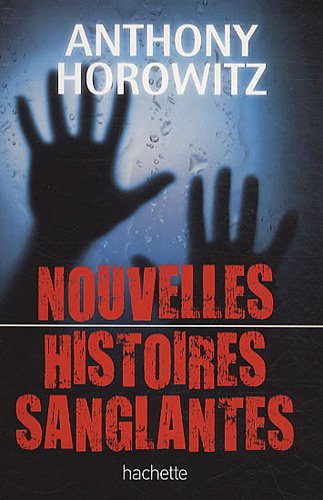 nouvelles histoires sanglantes