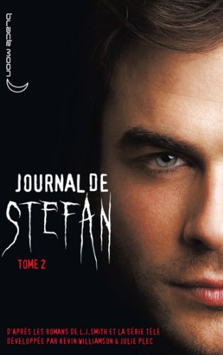 journal de stefan [Tome 2]