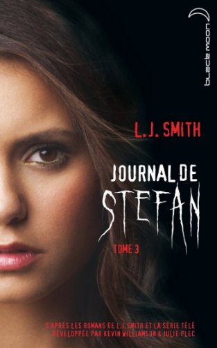 journal de stefan [Tome 3]
